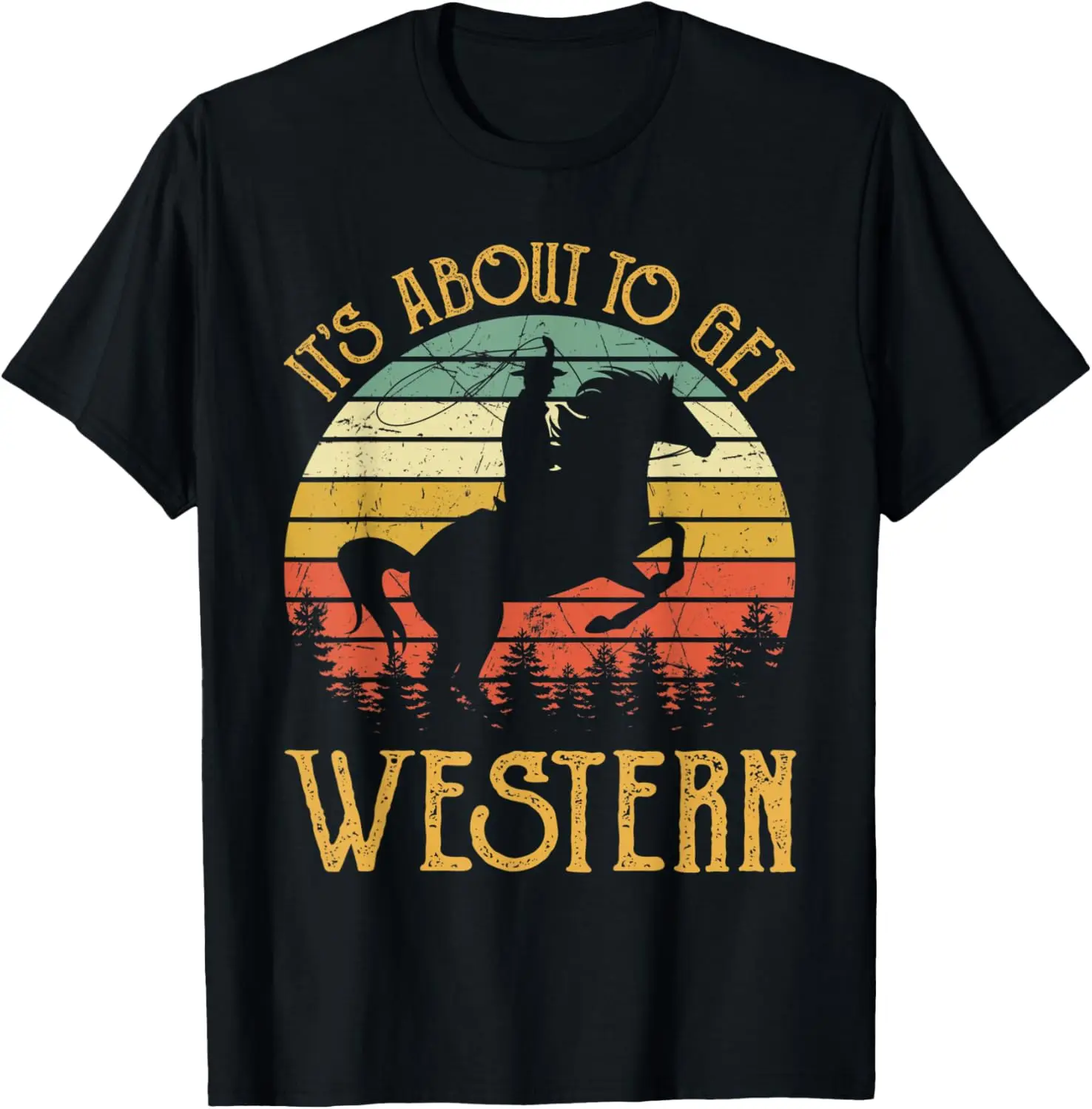 It's About To Get Western Tshirt Cowgirl Country Music T-Shirt