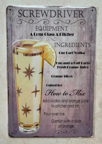 SCREWDRIVER COCKTAIL RECIPE METAL SIGN PUB BAR MAN CAVE CAFE VODKA ORANGE 20x30