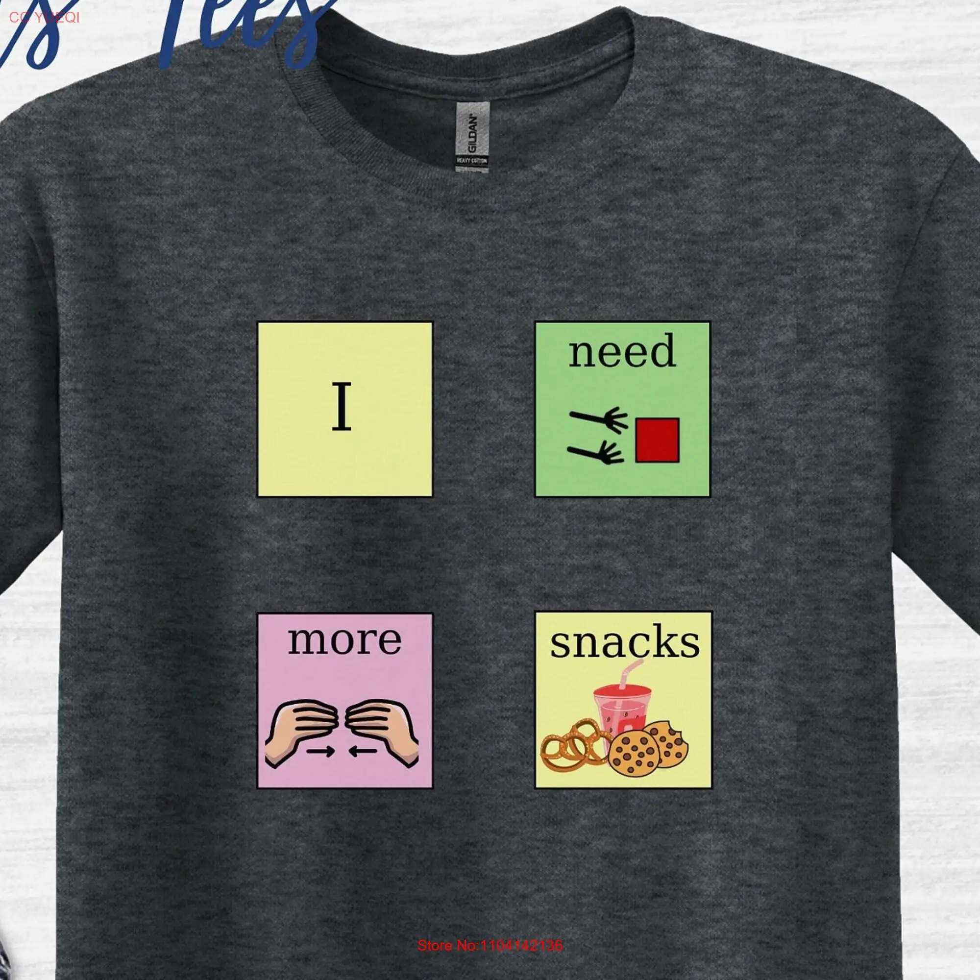 AAC Message I Need More Snacks T Shirt Adult Verbal Disability Apraxia Core Vocabulary PECS Speech Therapy Top Communication