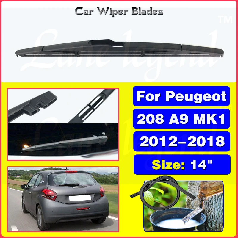 

14" Car Rear Wiper Blade For Peugeot 208 A9 MK1 2012 - 2018 Windscreen Windshield Wipers Brushes Cleaning Car Accessories