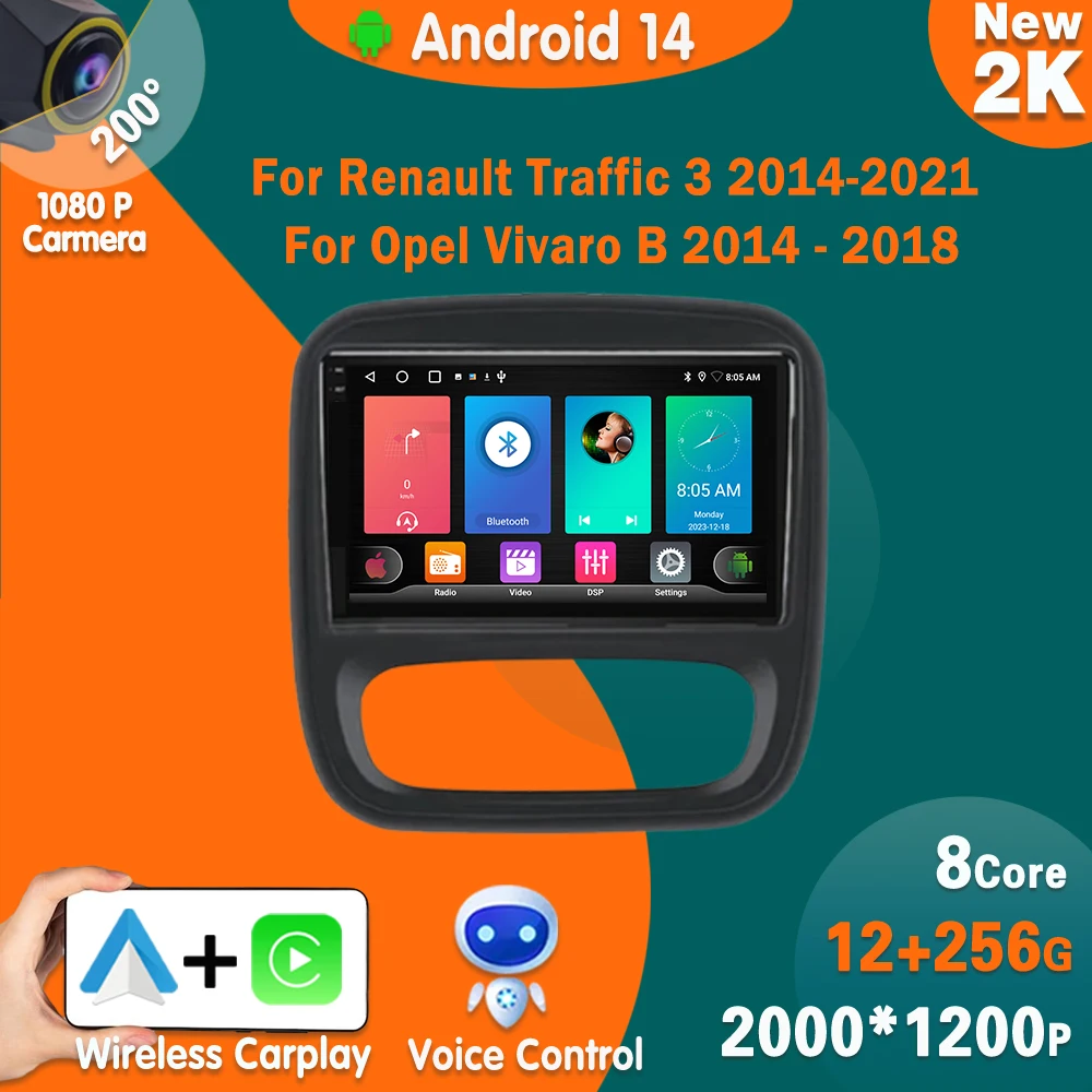 Android 14 For Renault Traffic 3 2014-2021 For Opel Vivaro B 2014 - 2018 Multimedia Car Player Auto Radio Navigation GPS Stereo