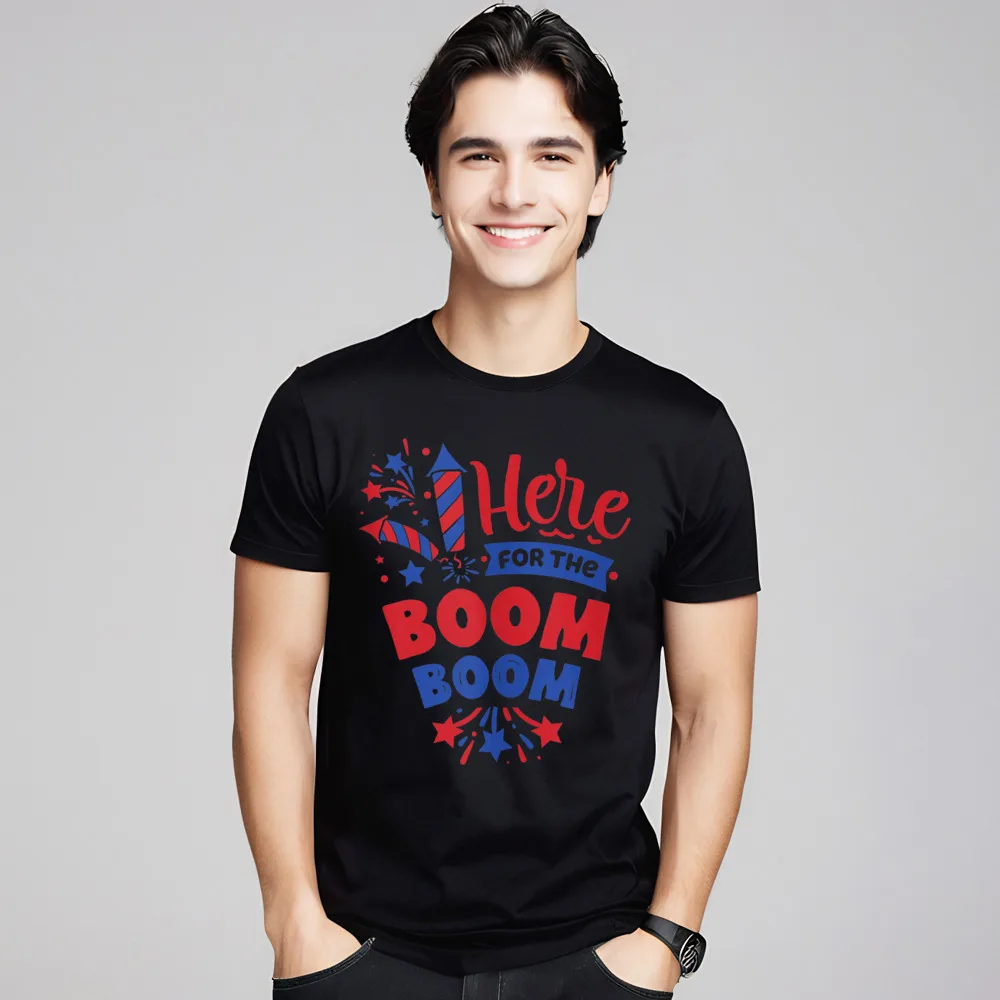 Here For The Boom Boom T-Shirt Crazy Short Sleeve Newest Round Neck 100% Cotton Tops Tees Normal T Shirt Gift Idea Father Day