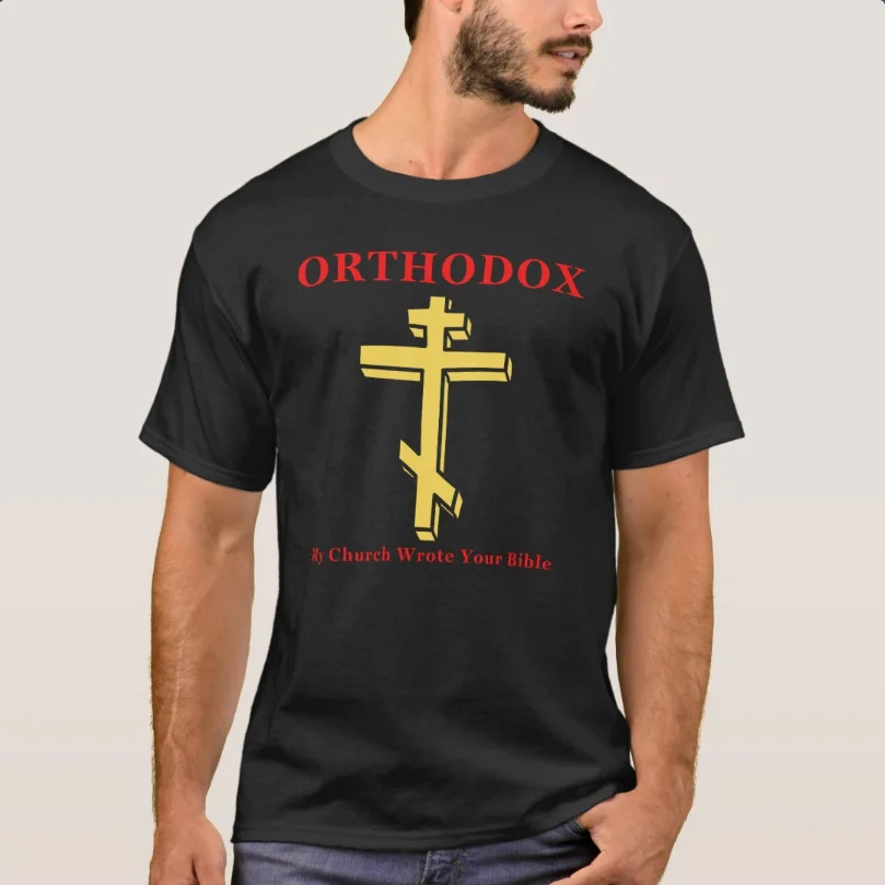 My Church Wrote Your Bible Orthodox Cross T-Shirt New 100% Cotton O-Neck Summer Short Sleeve Casual Mens T-shirt Size S-3XL