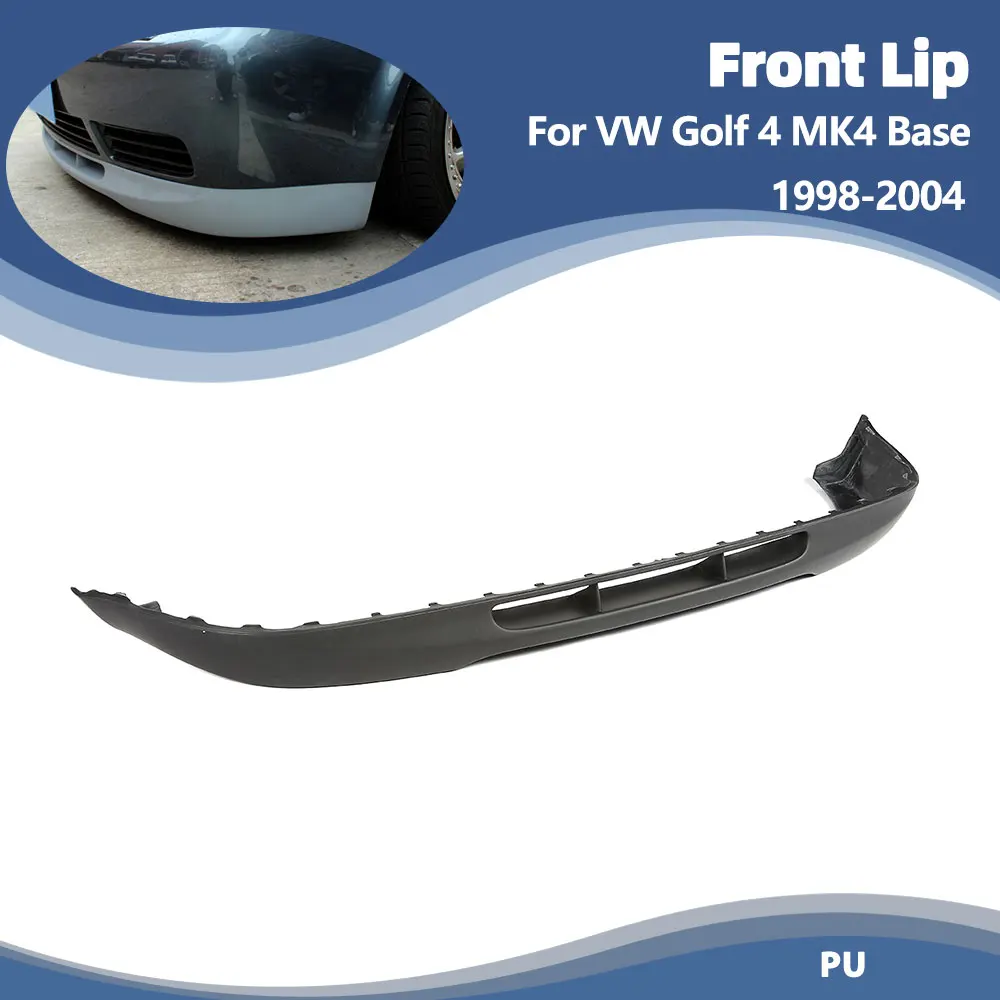 

Car Front Bumper Lip For Volkswagen VW Golf 4 MK4 Standard Base 1998-2004 PU Front Body Kits Front Lip Spoiler Guard