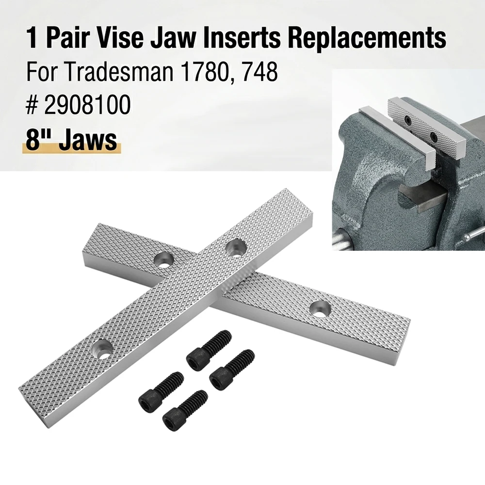 

A Set Vise Jaw Inserts Replacements For Tradesman 1780, 748 # 2908100 8" Jaws