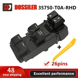 35750-T0A-RHD Dossiler new Electric Power Window Lifter Master Control Switch For Honda CRV 2011-2013 CIVIC 2012-2017 26pins