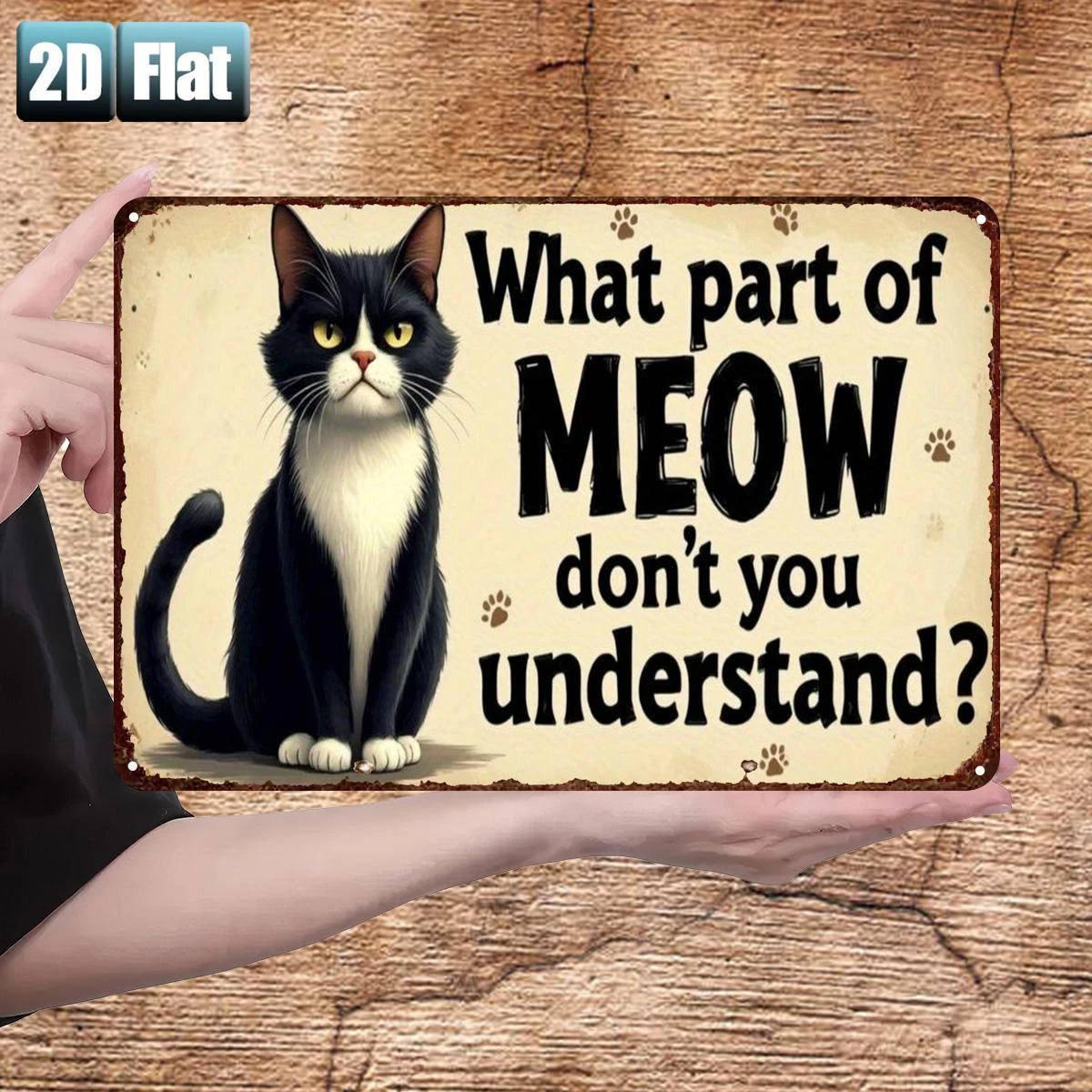 Was ist es an MEOW, das Sie nicht verstehen? 2D-Metallblechschild, 8 x 12 Zoll, Wanddekoration für Bar, Garage, Esszimmer, Tür