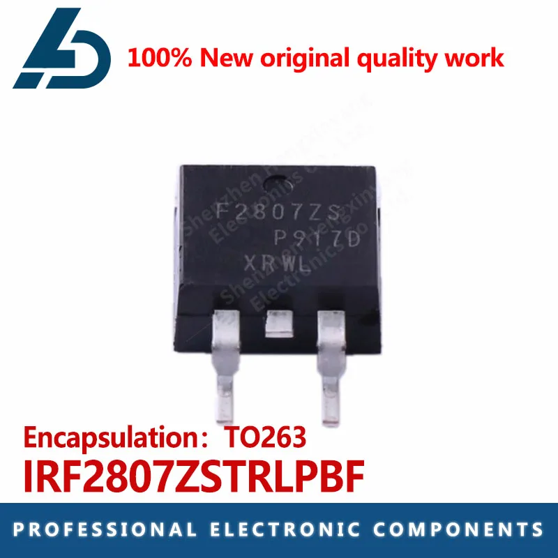 10PCS IRF2807ZSTRLPBF silkscreen F2807ZS package TO263 N channel 75V75A FET