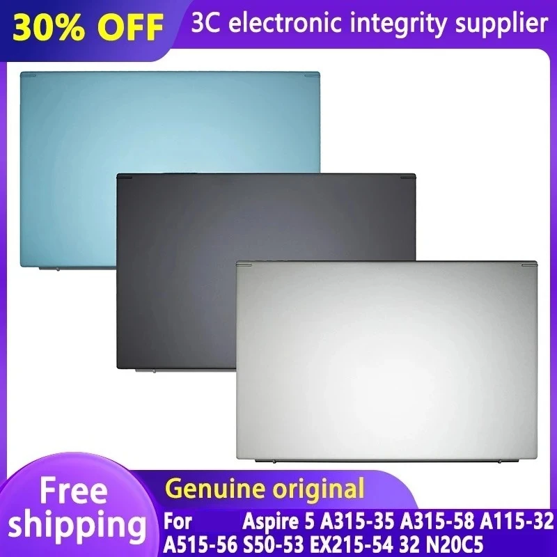 

NEW for Aspire 5 A315-35 A315-58 A115-32 A515-56 S50-53 EX215-54 32 N20C5 Laptop LCD Back Cover Top Housing Metal Rear Lid