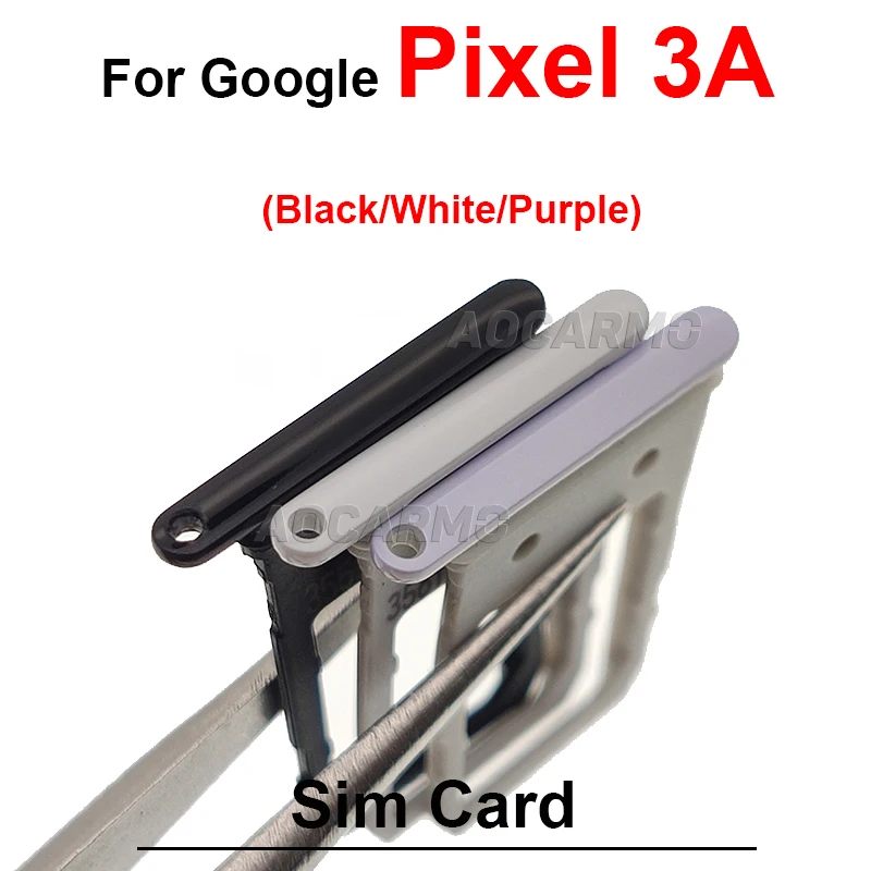 For Google Pixel 3 3A XL 3XL SIM Card Socket Slot Sim Tray Holder Black White Purple Pink Gold Repair Replacement Parts