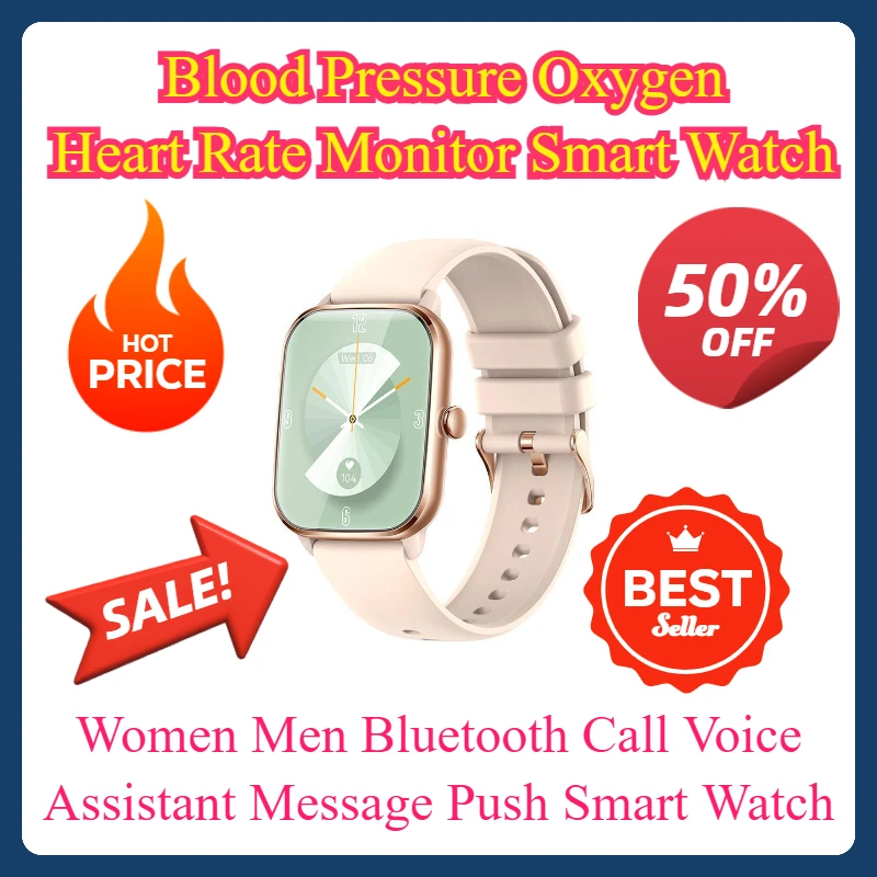 

Blood Pressure Oxygen Heart Rate Monitor Smart Watch Women Men Bluetooth Call Voice Assistant Message Push Smart Watch