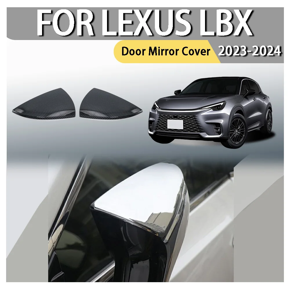

Car Styling Car Rearview Accessories Door Mirror Cover For Lexus LBX 2023 2024 Car Decoration Car Upgrade Cars Accessories