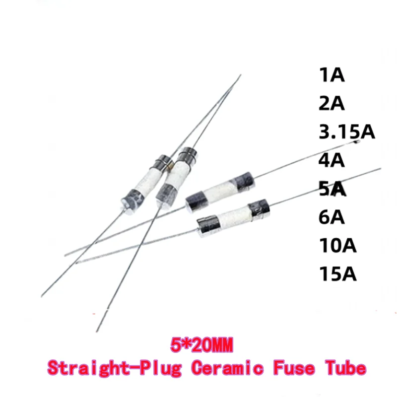 10PCS Ceramic Fuse Tube with Leads 5*20mm 1A/2A/3A/5A/10A/15A/20A 250V Straight-Plug Fuse