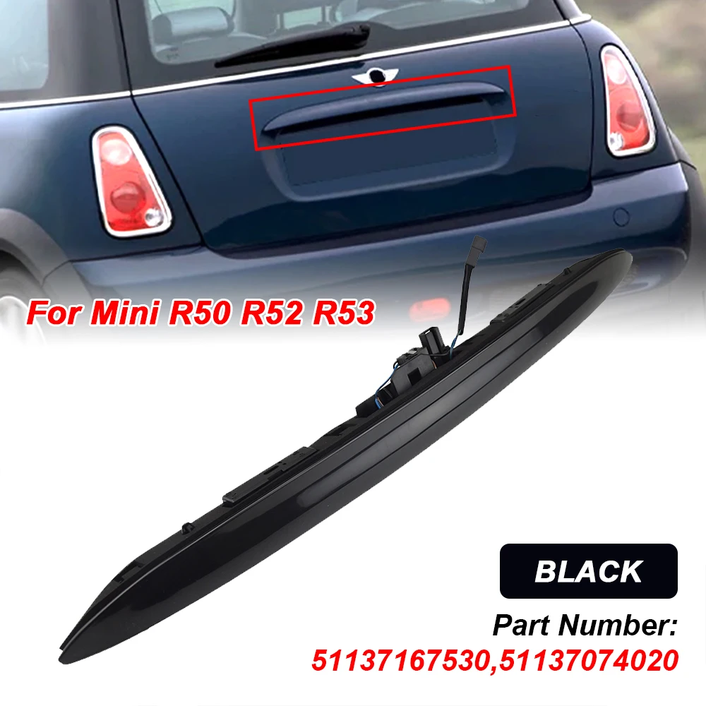 Rear Door Hatch Trunk Handle Grip Switch Replacement For BMW Mini R50 R52 R53 2000 2001 2002 2003 2004 2005 2006 Car Accessories