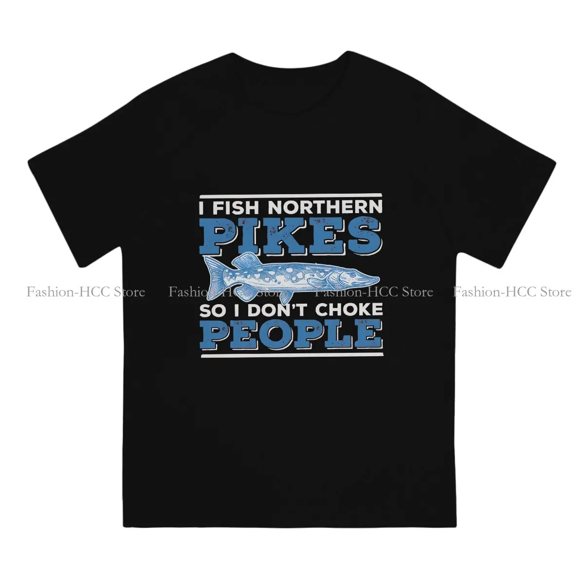 Funny Northern Humor For Muskie Fisherman Special Polyester TShirt Pike Hunter Fish Top Quality Creative T Shirt