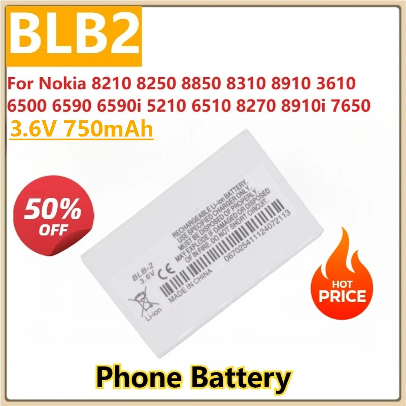

New Replacement Mobile Phone Battery 3.6V 750mAh BLB2 for Nokia 8210 8250 8850 8310 8910 3610 6500 6590 6590i 5210 6510 8270