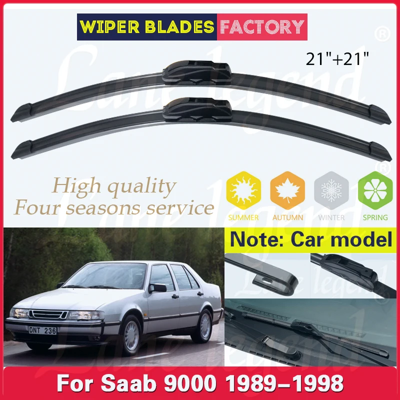 

2pcs For SAAB 9000 1989 - 1998 Car Wiper Blades Windshield Windscreen Front Window Rain Brush 21"+21" Car Accessories