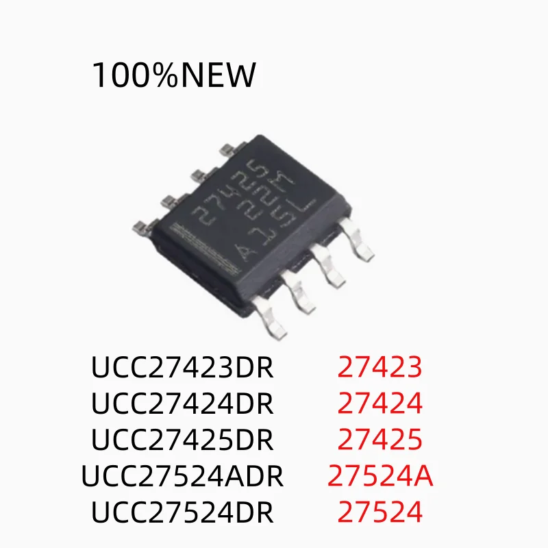 (10 Pieces) 100% New Ucc27423Dr Ucc27424Dr Ucc27425Dr Ucc27524Adr Ucc27524Dr 27423 27424 27425 27524A 27524 Sop-8 Gate Driver Chip Ic