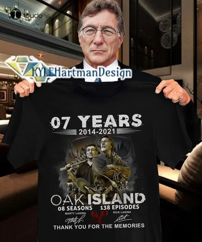 07 Years 2014-2021 The Curse Of Oak Island 08 Seasons 138 Episodes Signatures Thank You For The Memories Shirt