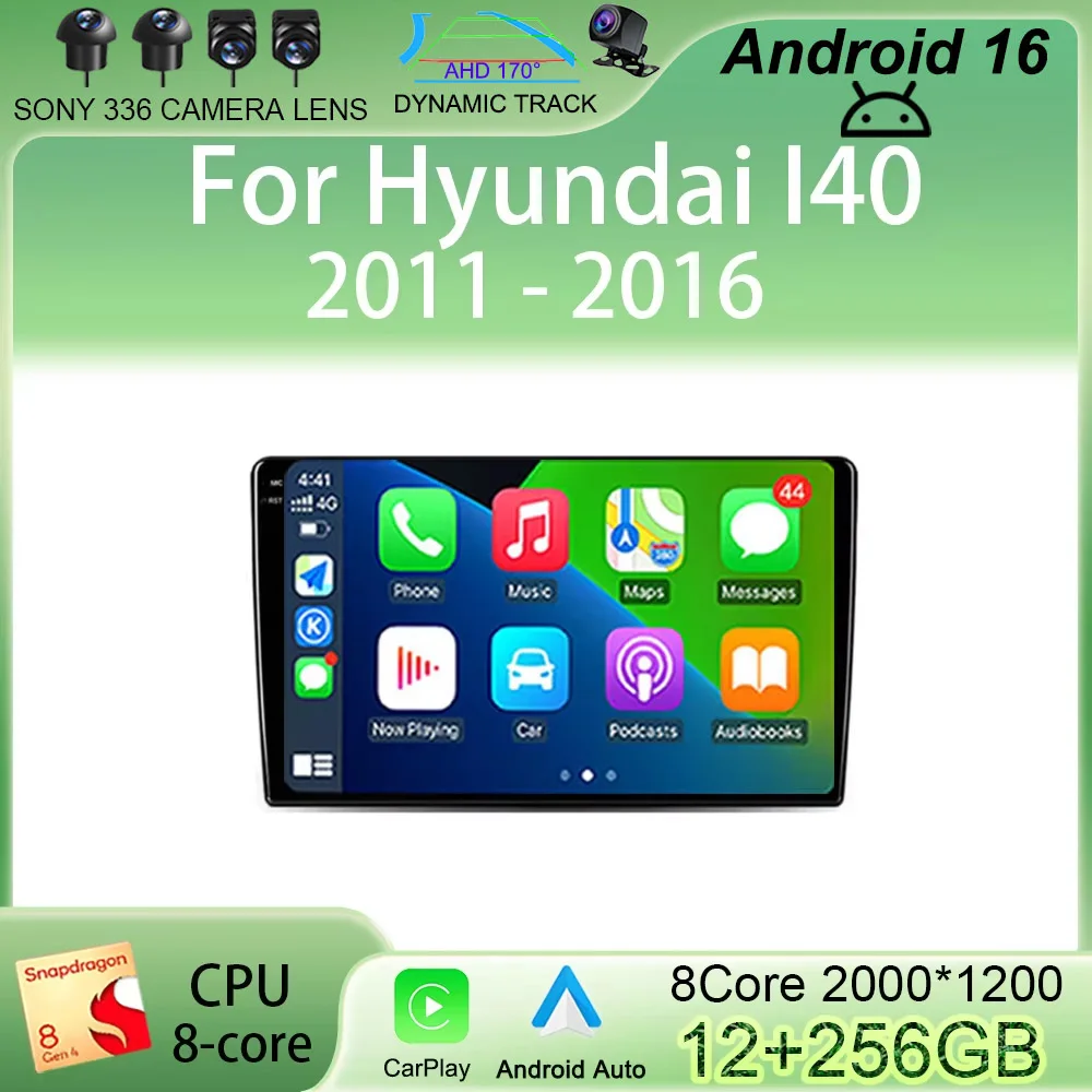 

Android 16 For Hyundai I40 2011 - 2016 Android 15 4G WIFI Carplay Auto GPS Navigation No DVD Player 2 din multimedia NO 2din