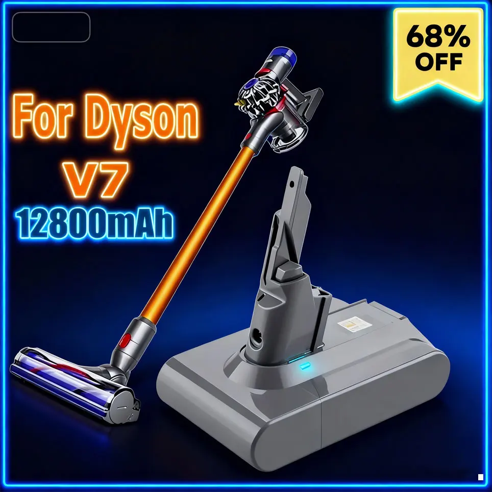 Batterie Li-lon Rechargeable pour aspirateur Dyson V7, 21.6V, 12800mAh, remplacement pour aspirateur Animal Pro