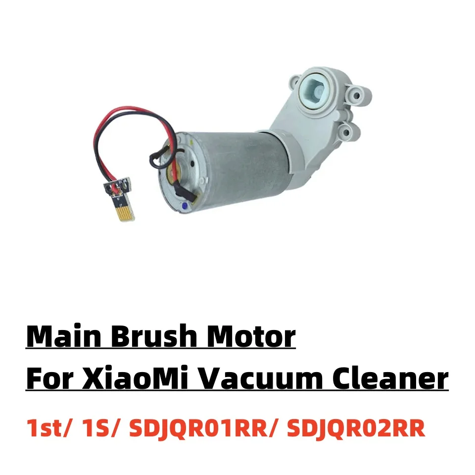 Original Main Brush Motor For XiaoMi Mijia 1st/ 1S/ SDJQR01RR/ SDJQR02RR/ SDJQR03RR Robot Vacuum Cleaner Spare Parts Accessories