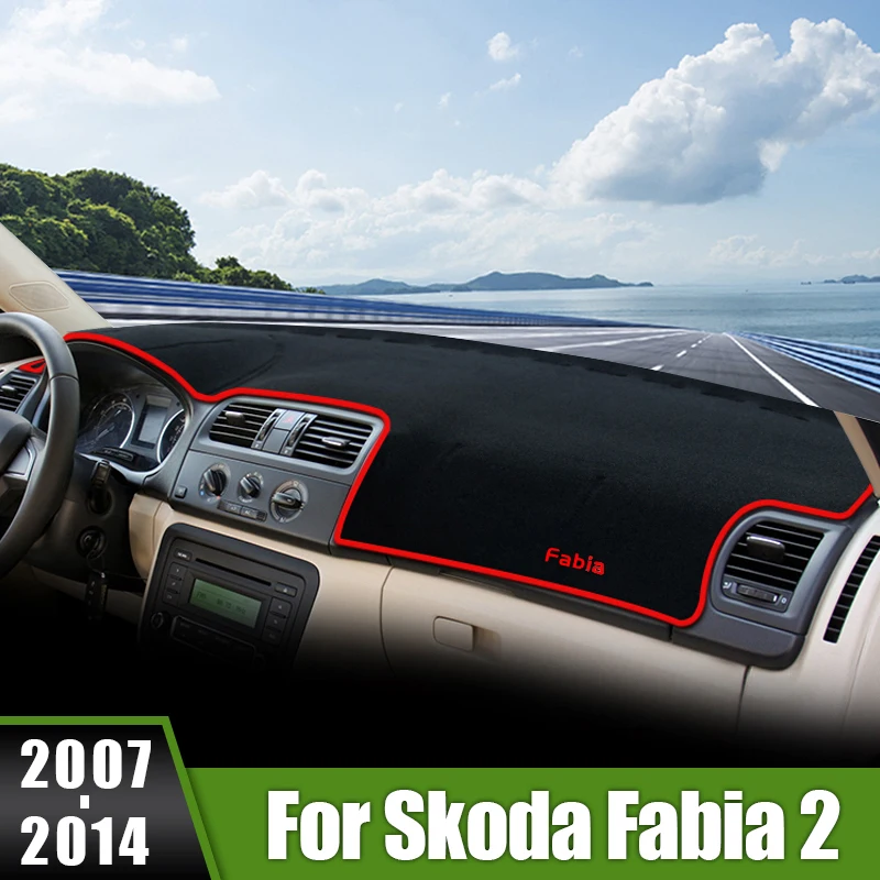 

For Skoda Fabia 2 2007 2008 2009 2010 2011 2012 2013 2014 Car Dashboard Cover Avoid Light Pad Instrument Panel Protective Carpet