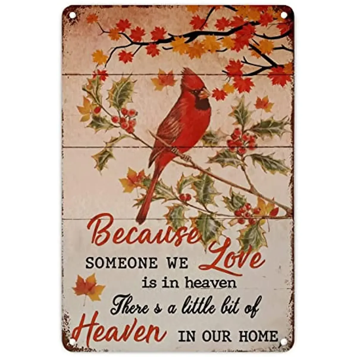 Metal Tin Wall Decor Because Someone We Love Is in Heaven Home Decor for Front Door Kitchen Room Patio Garage Bathroom