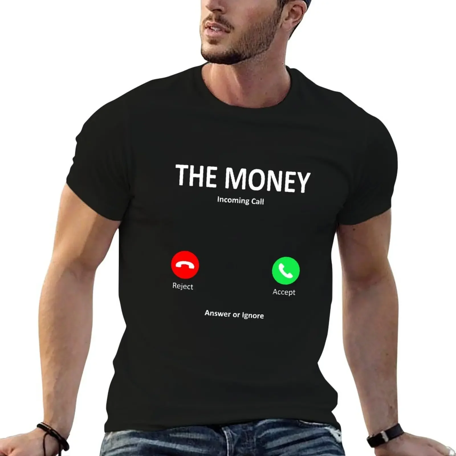 

the money is calling collection T-Shirt shirts graphic tee essential t shirt Men's cotton t-shirt