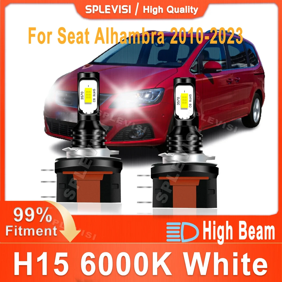 

Car Lamp For Seat Alhambra 2010 2011 2012 2013 2014 2015 2016 2017 2018 2019 2020 2021 2022 2023 LED Headlight Hi Beam H15 White