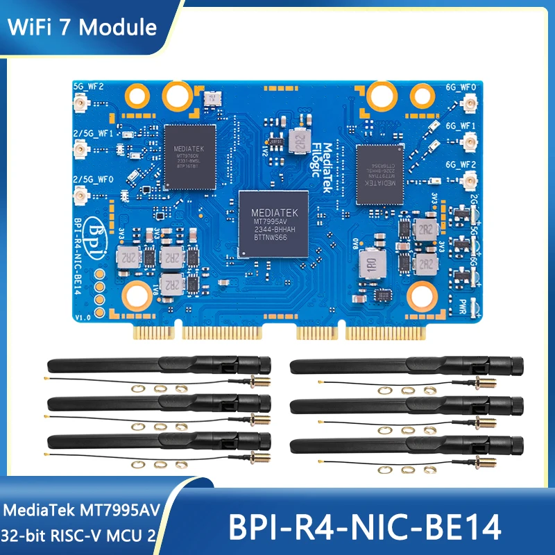 Banana Pi BPI-R4-NIC-BE14 WiFi 7 Module Option 6PCS Antenna MediaTek MT7995AV 32-bit RISC-V MCU 2 PCIe 3.0 Interface for BPI-R4