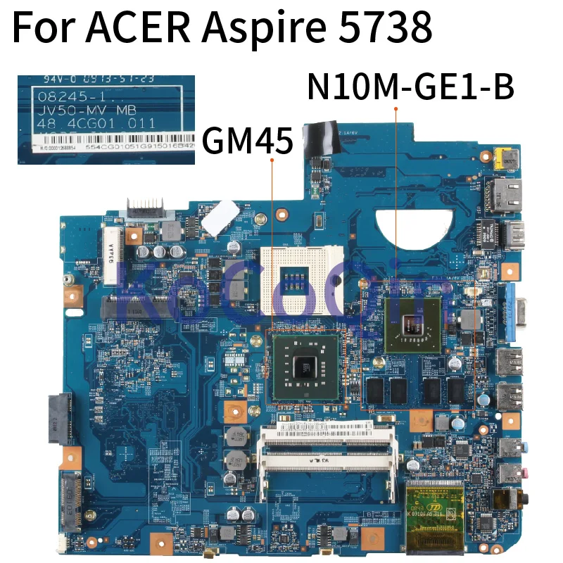 

For ACER Aspire 5738 Notebook Mainboard 08245-1 MBP5601003 GPU N10M-GE1-B 512M DDR3 Laptop Motherboard Tested