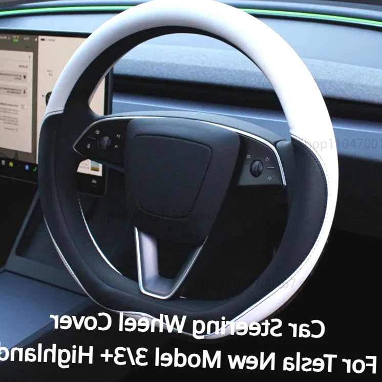 

New! For Tesla New Model 3 2024 Highland Car Steering Wheel Cover Leather Steering Replacement Protect Cover Shell Car Accessori