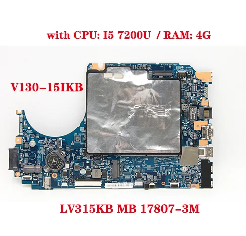 LV315KB MB 17807-3M 448.0DC05.003M for Lenovo V130-15IKB laptop motherboard with CPU I5 7200U RAM 4G 100% well tested