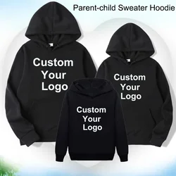 Parent-child Custom Your Logo Sweater Hoodie Autumn  Fleece Thick Pullover Kid Men Women Casual Hoodie