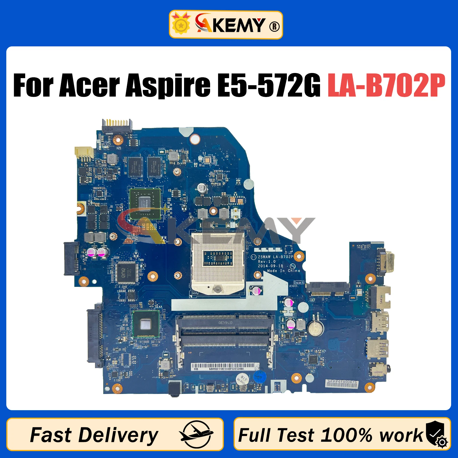 AKEMY Z5WAW LA-B702P Mainboard For Acer Aspire E5-572G NBMQ011001 Laptop Motherboard NB. MQ011.001 GF840M Test OK