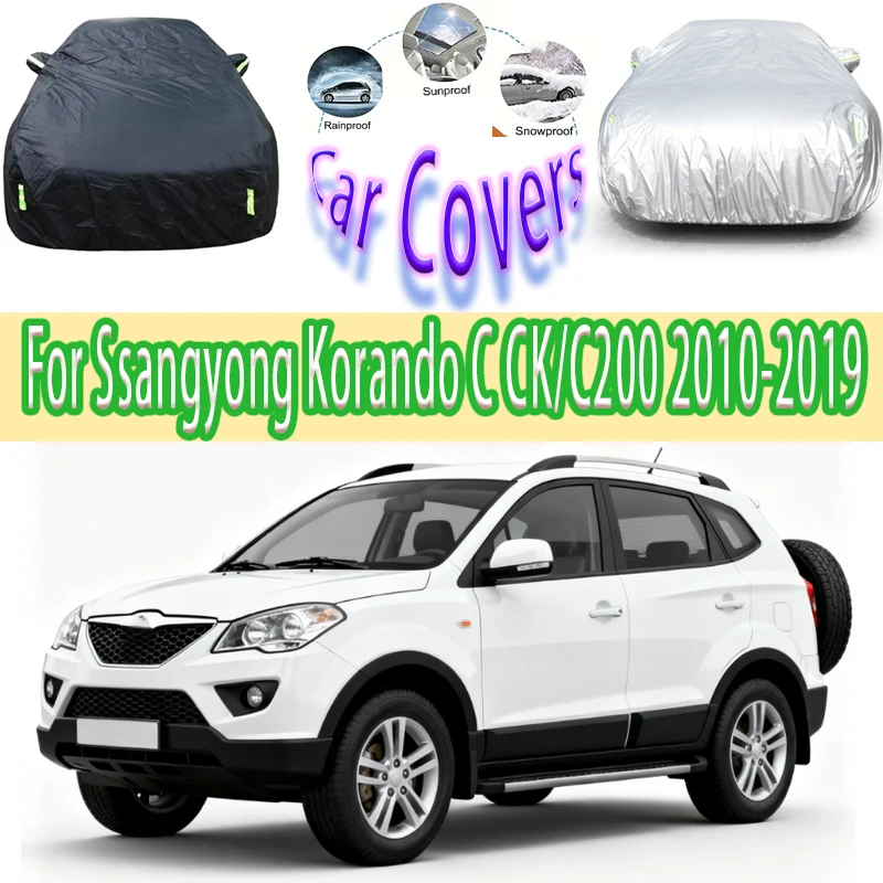 

For Ssangyong Korando C CK/C200 2010-2019 Outdoor Protection Full Car Covers Snow Cover Sunshade Waterproof Dustproof Exterior