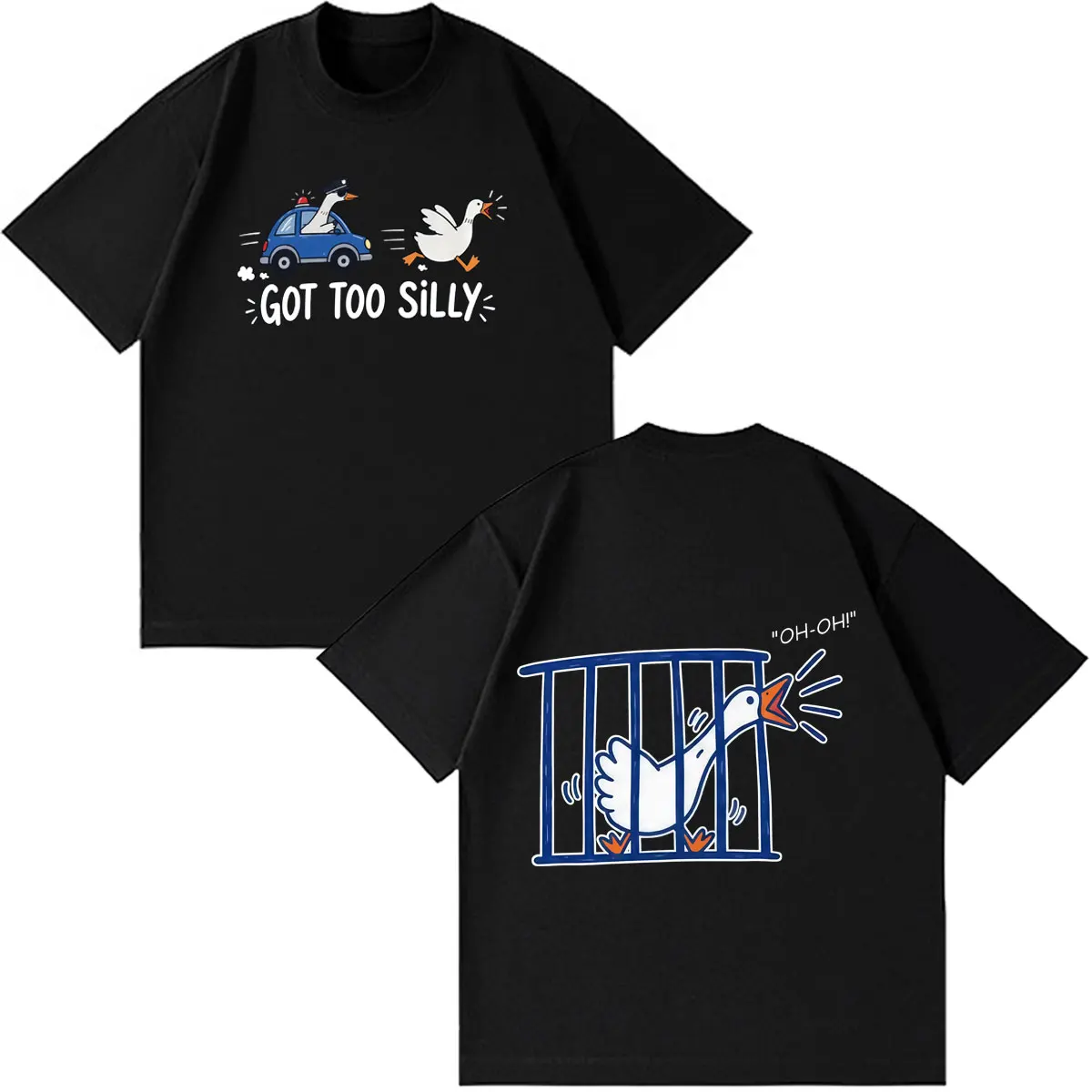 Got Too Silly Funny Goose Meme T-shirts Men Women Fashion T-shirt Short-sleeved Loose Casual Cotton Harajuku T Shirts Streetwear