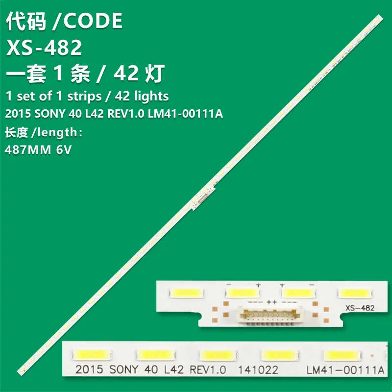 

LED backlight suitable for SONY KDL-40R550C KDL-40W705C KDL-40R453C KDL-40R510C L42 REV1.0 LM41-00111A 4-564-297 NS5S400VND02