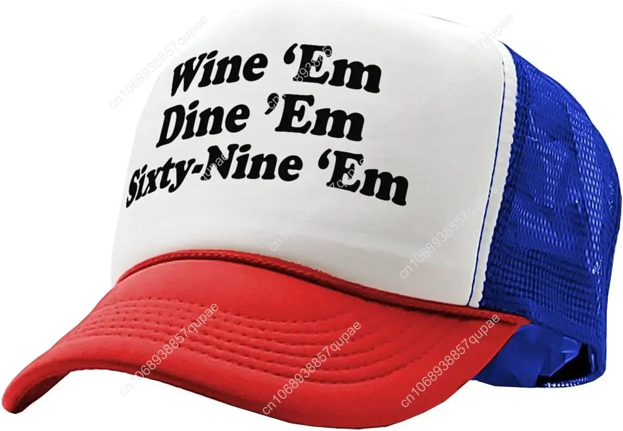 Wine EM Dine EM Sixty-Nine EM - هدية أزياء مثيرة لحفلات الأخ في الكلية - قبعة سائق الشاحنة ذات الطراز القديم العتيق #5