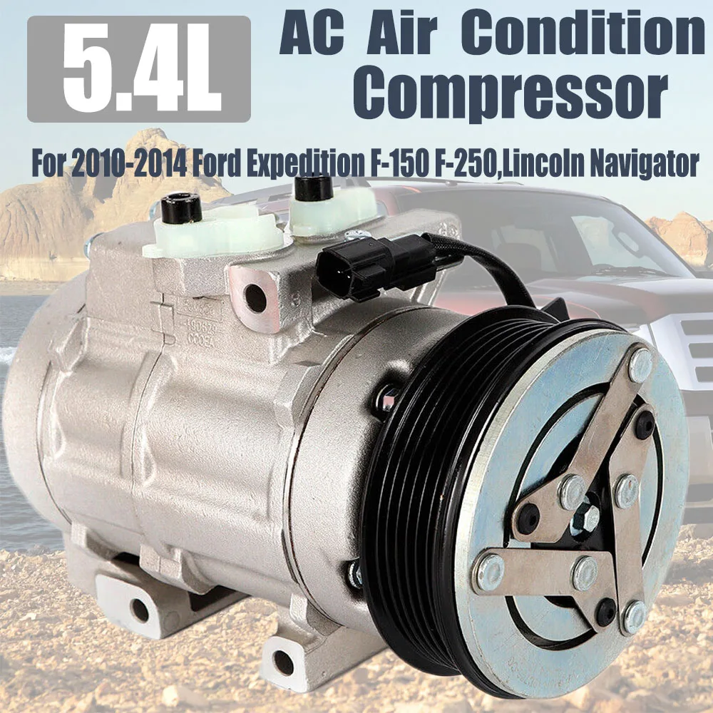 High-Quality A/C Air Compressor W/ Clutch Suitable For Ford F-150/ 250/350 4.6L/5.4L 2007-10 Fit Multiple Vehicle Models