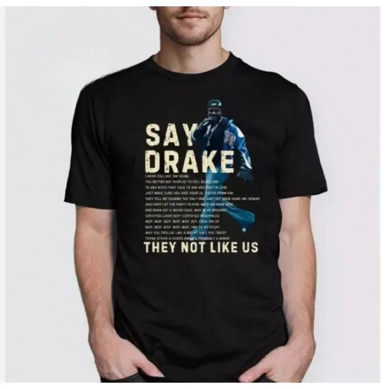 Kendrick Lamar Say Drake They Not Like Us T Shirt