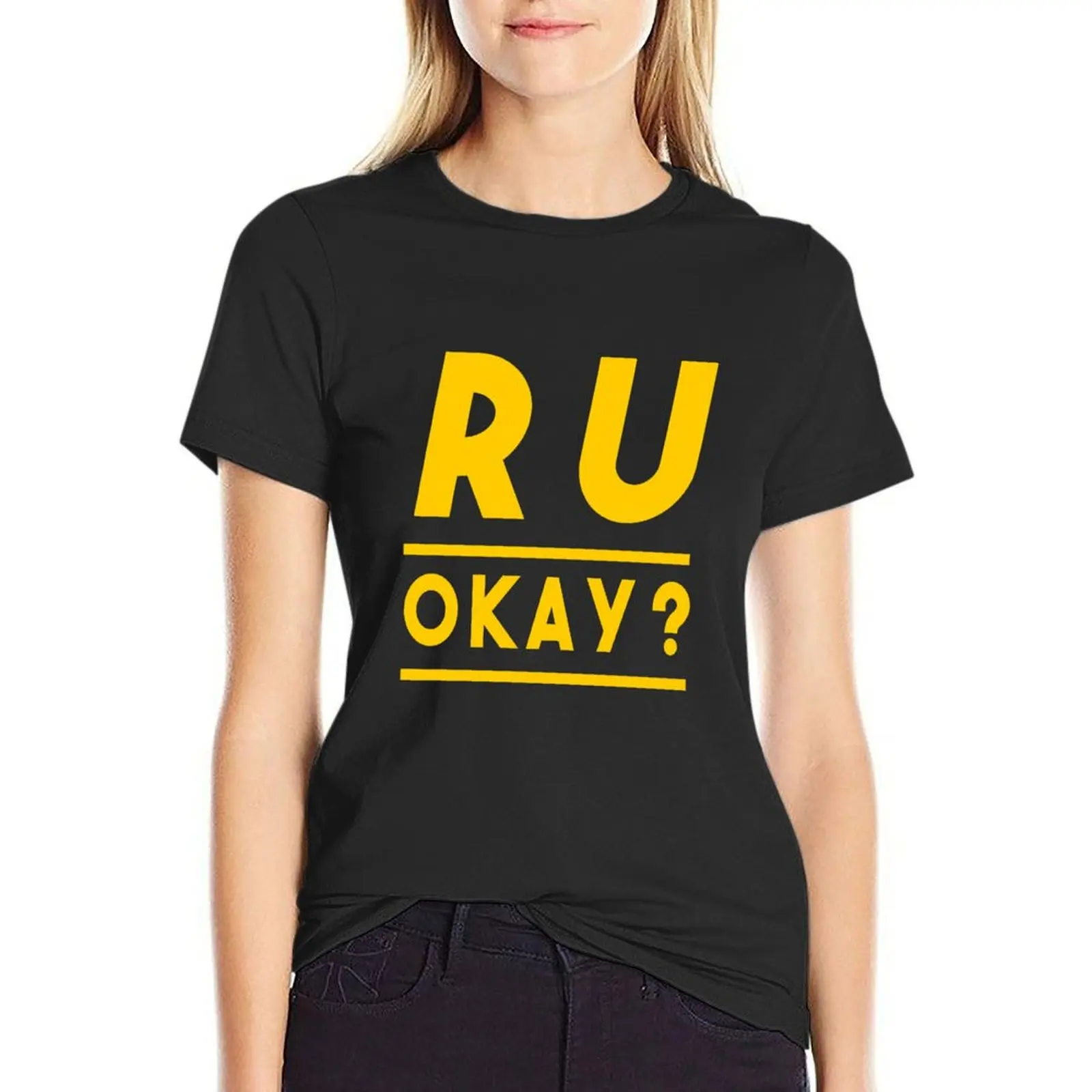 R U OKAY ? T-Shirt Female clothing graphics graphic t-shirts for Women