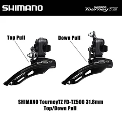 Genuine Shimano MTB Front Derailleur Tourney TZ FD-TZ500 3×6/7Speed Top/Down Pull 31.8MM TZ300-OE