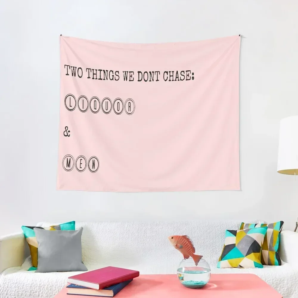 

Two things we dont chase Tapestry Cute Room Things Bedroom Deco Bedrooms Decorations Tapestry