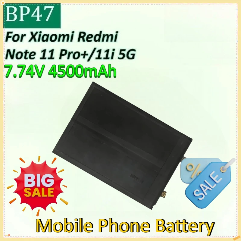 

New BP47 7.74V 4500mAh Mobile Phone Battery for Xiaomi Redmi Note 11 Pro Plus Note11 Pro+ 5G 11i 5G High Quality Batteries