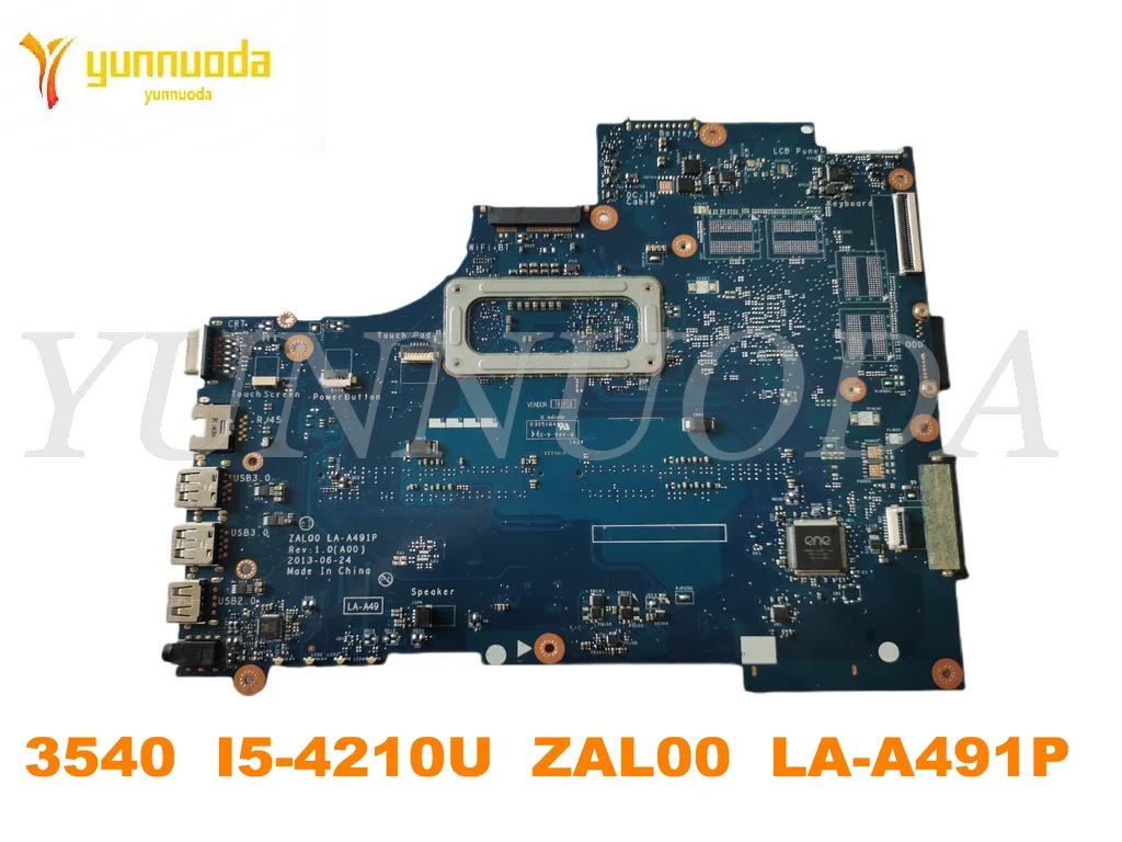 Original for DELL  3540 Laptop  motherboard 3540  I5-4210U  ZAL00  LA-A491P tested good free shipping