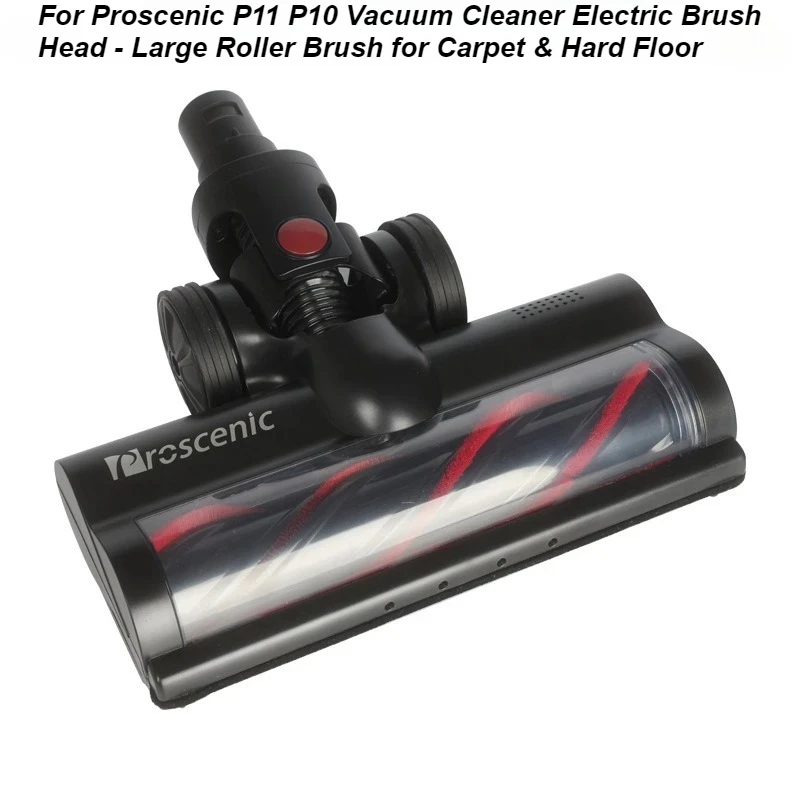 for-proscenic-p11-p10-vacuum-cleaner-electric-brush-head-large-roller-brush-for-carpet-hard-floor