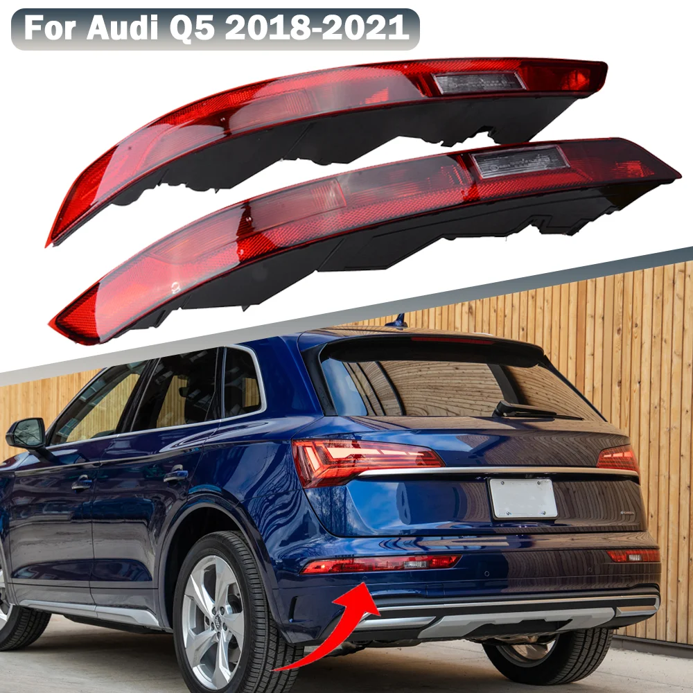 

Rear Bumper Reflector Light Tail Fog Lamp Stop Brake Light Stop Reverse Light For Audi Q5 2018 2019 2020 2021 Car Accessories