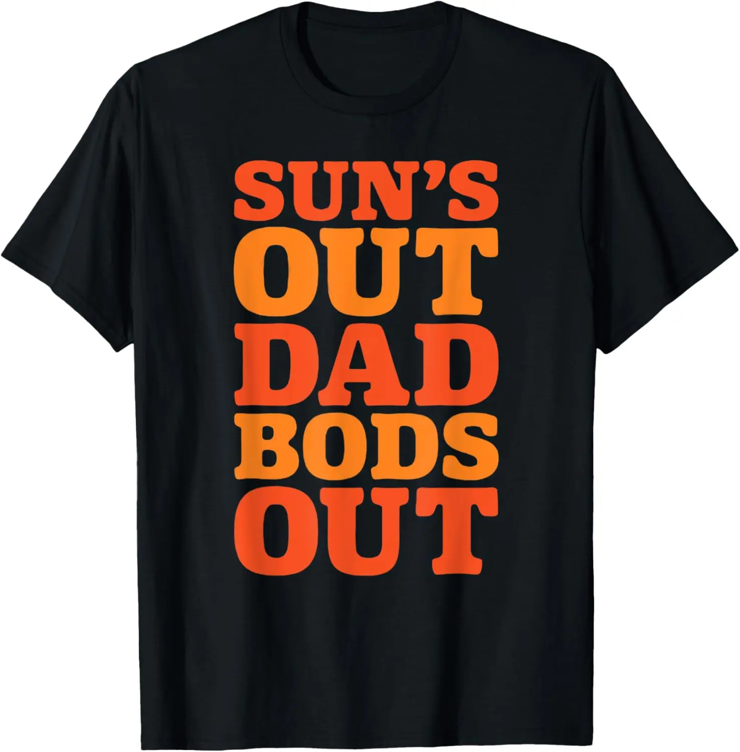 

Футболка Sun’s out Dad Bods Out